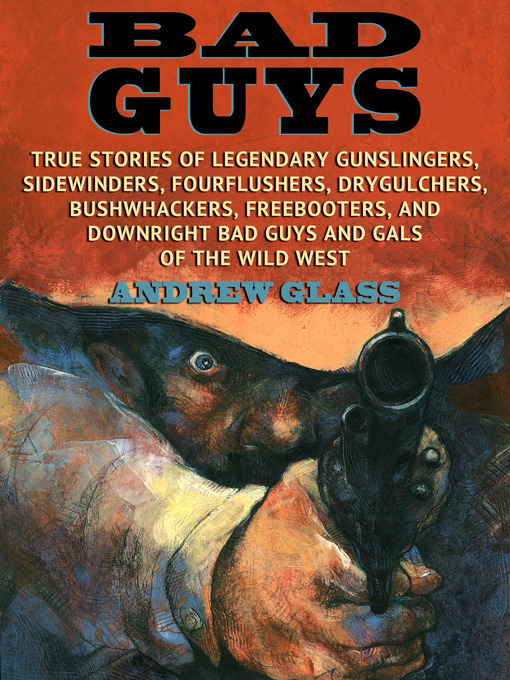 Title details for Bad Guys by Andrew Glass - Available